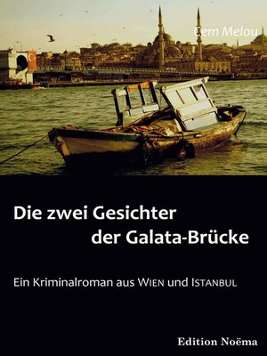 cover image of Die zwei Gesichter der Galata-Brücke